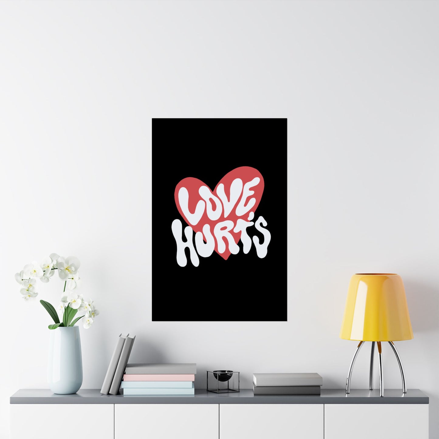Love, Hurts Print