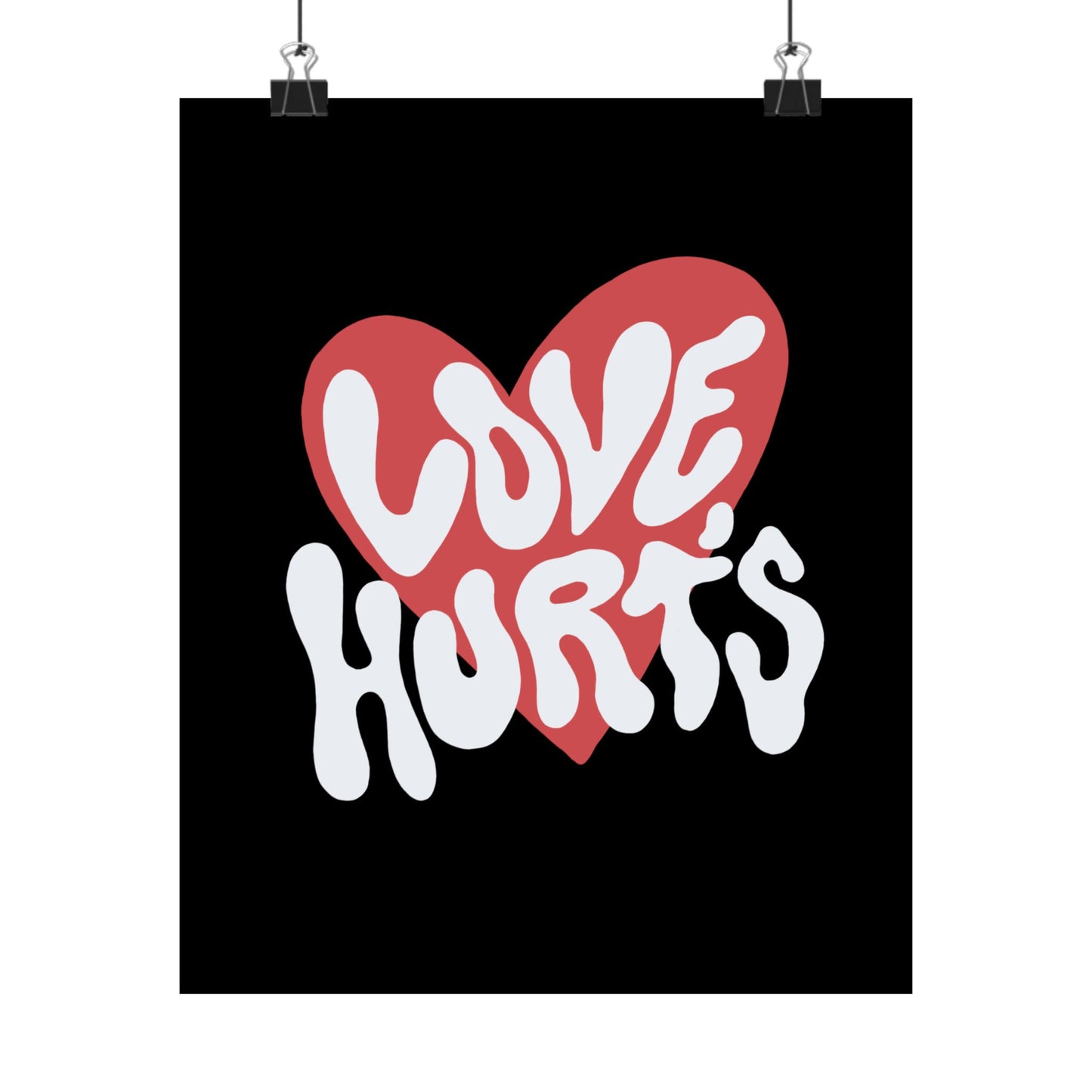 Love, Hurts Print