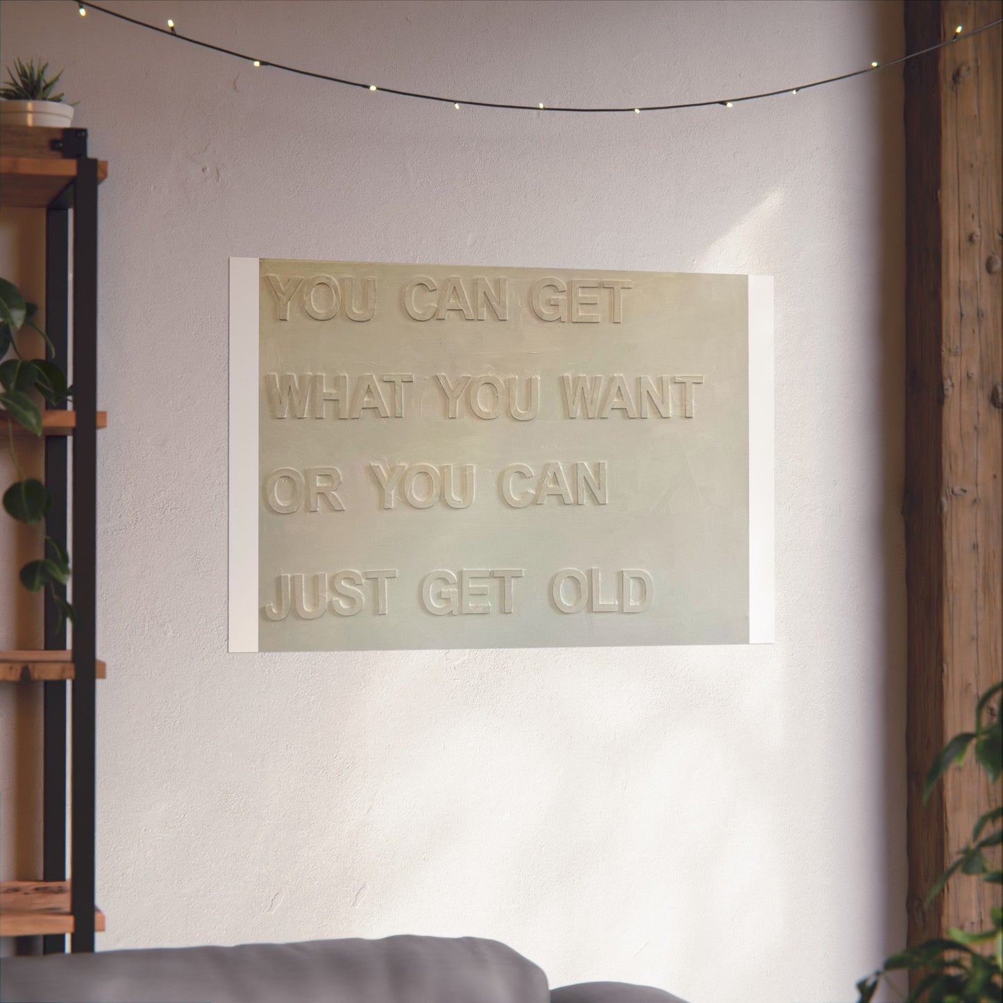 Get What You Want Print